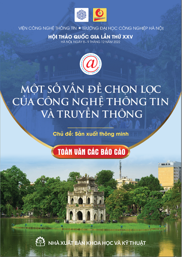 Mục lục kỷ yếu Hội thảo Quốc gia lần thứ XXV (VNICT 2022): Một số vấn đề chọn lọc của Công nghệ thông tin và Truyền thông, Hà Nội, 2022